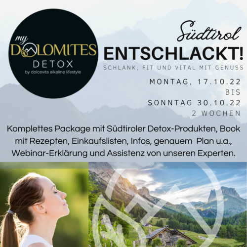 my DOLOMITES DETOX - "Südtirol entschlackt!" Schlank, fit und vital mit Genuss!